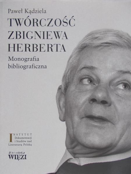 Kądziela Paweł - Twórczość Zbigniewa Herberta