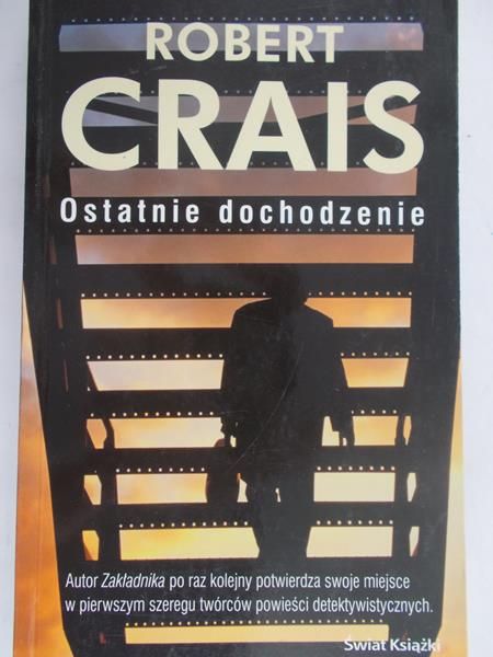 Crais Robert  - Ostatnie dochodzenie