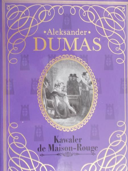 Dumas Aleksander  - Kawaler de Maison - Rouge