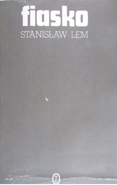 Stanisław Lem - Fiasko