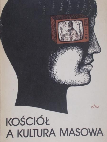 Adamski Franciszek (opr.) - Kościół a kultura masowa