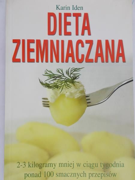 Iden Karin  - Dieta ziemniaczana