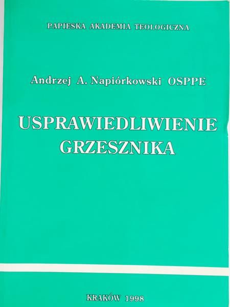 Napiórkowski Andrzej - Usprawiedliwienie grzesznika