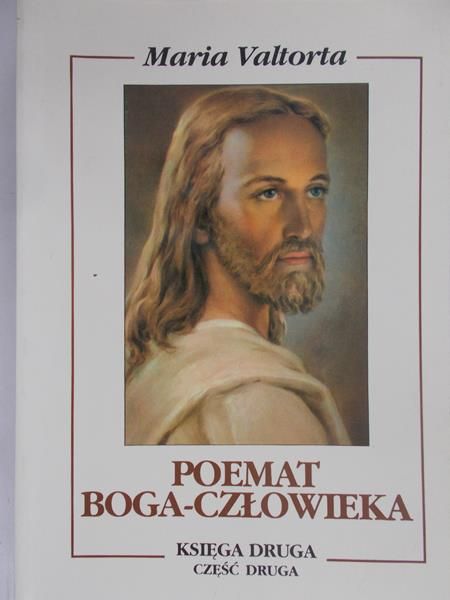 Valtorta Maria - Poemat Boga-Człowieka