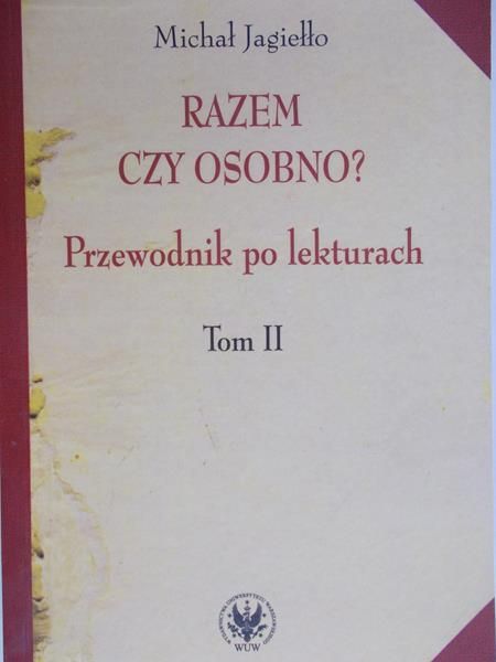Jagiełło Michał - Razem czy osobno?