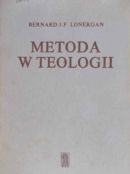 Lonergan Bernard J. F. - Metoda w teologii