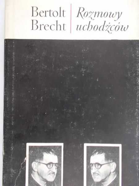 Brecht Bertolt - Rozmowy uchodźców