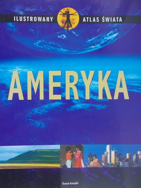 Ilustrowany atlas świata. Ameryka