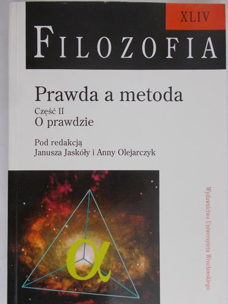 Jaskóła Janusz (red.) - Filozofia. Prawda a metoda
