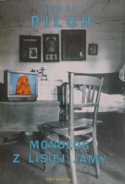 Pilch Jerzy - Monolog z lisiej jamy