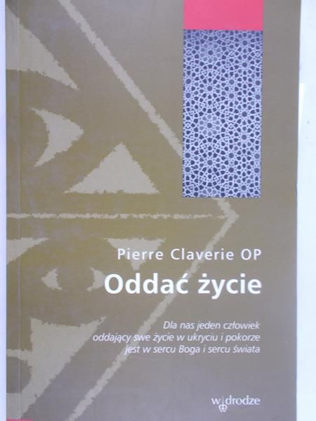 Claverie Pierre - Oddać życie