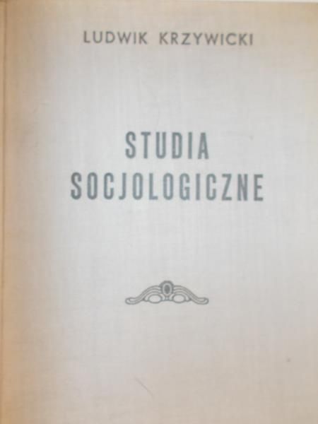 Krzywicki Ludwik - Studia socjologiczne