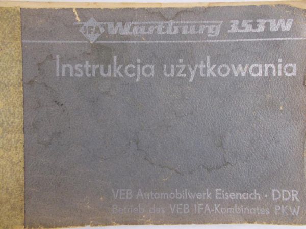 Instrukcja użytkowania. Wartburg 353 W