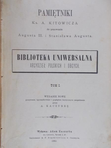 Kaczuba A. - Pamiętniki Ks. A. Kitowicza, 1882 r.