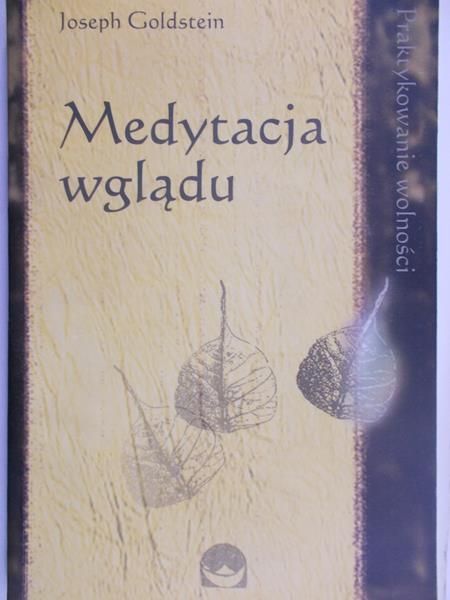 Goldstein Joseph - Medytacja wglądu