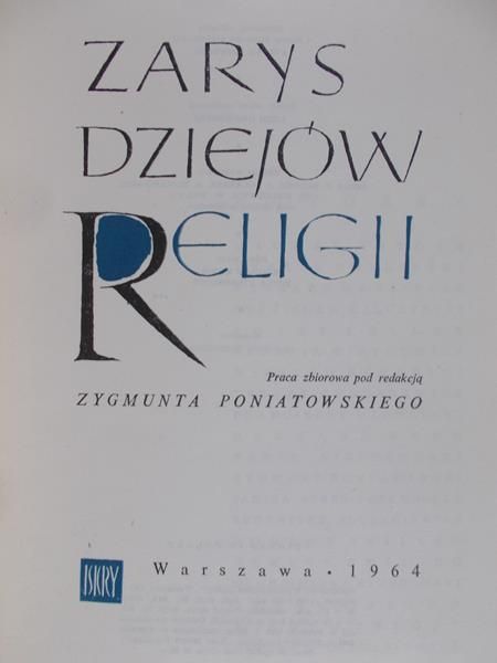 Poniatowski Zygmunt (red.) - Zarys dziejów religii
