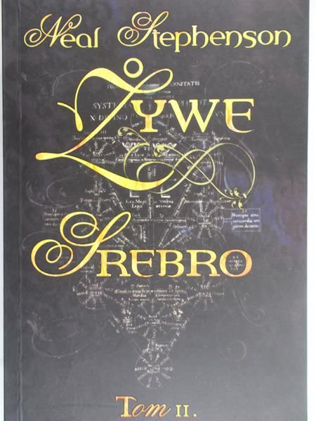 Stephenson Neal - Żywe srebro. Tom II