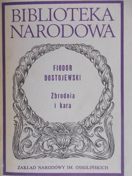Dostojewski Fiodor - Zbrodnia i kara BN