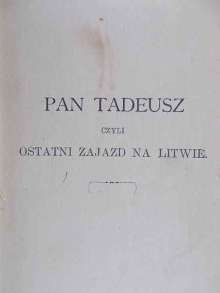 Pan Tadeusz, 1898 r.