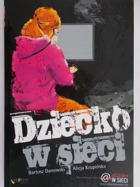 Danowski Bartosz - Dziecko w sieci