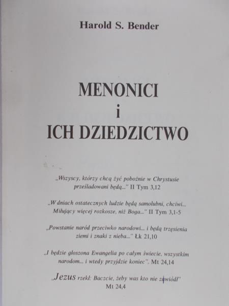 Bender Harold S.  - Mennonici i ich dziedzictwo