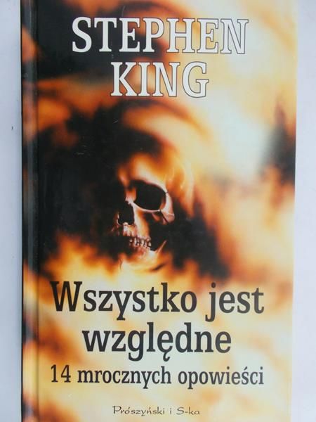 King Stephen - Wszystko jest względne