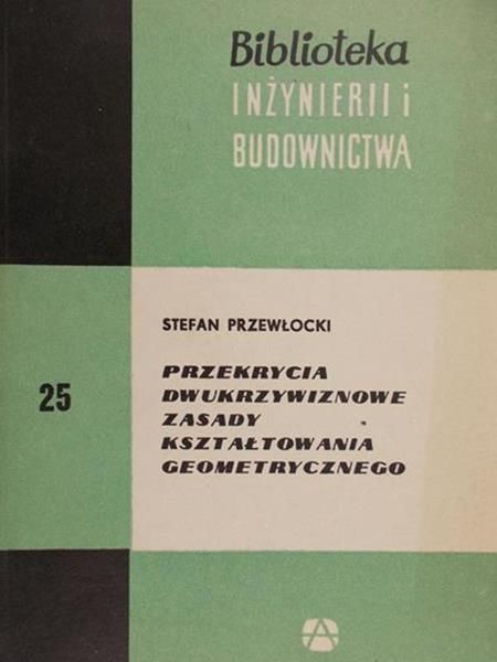 Przewłocki Stefan - Biblioteka inżynierii i budownictwa
