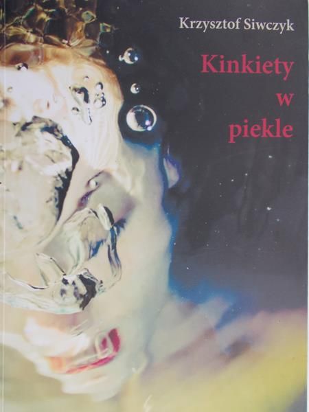 Siwczyk Krzysztof - Kinkiety w piekle