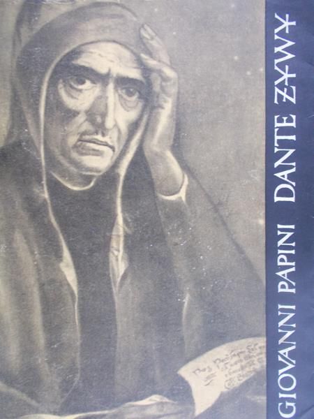 Papini Giovanni - Dante żywy
