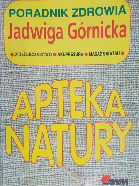 Górnicka Jadwiga - Poradnik zdrowia