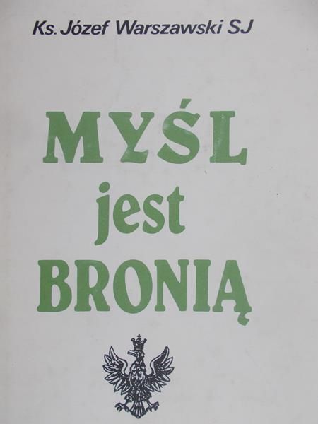 Warszawski Józef - Myśl jest bronią