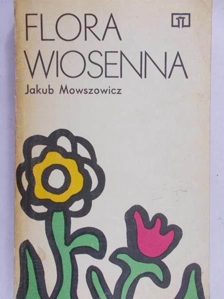 Mowszowicz Jakub - Flora wiosenna