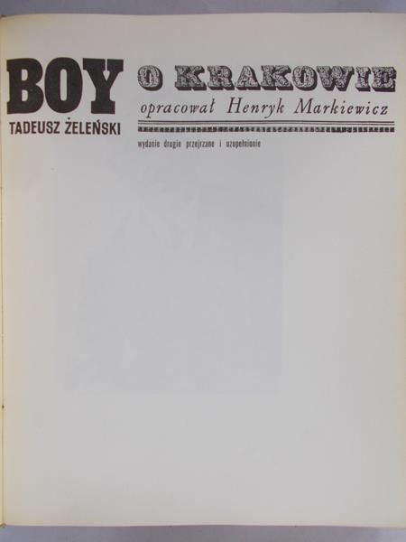 Markiewicz Henryk (oprac.) - Boy o Krakowie