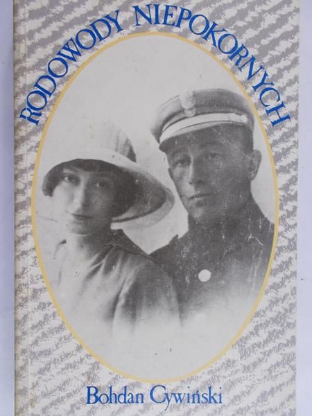 Cywiński Bohdan - Rodowody niepokornych
