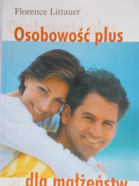 Littauer Florence - Osobowość plus dla małżeństw