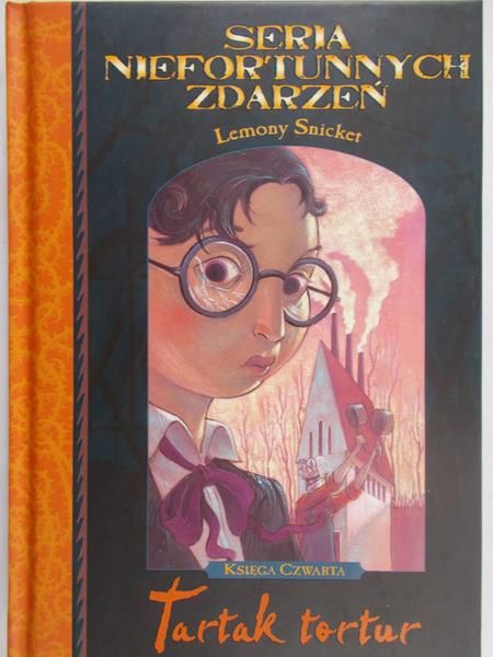 Snicket Lemony - Tartak tortur