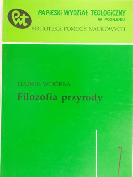 Wciórka Ludwik - Filozofia przyrody