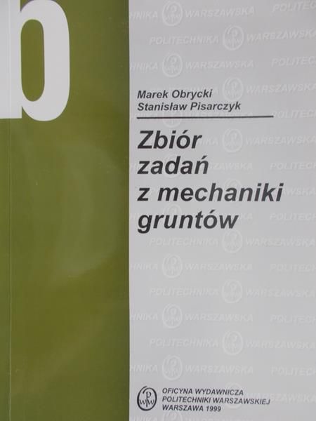 Obrycki Marek - Zbiór zadań z mechaniki gruntów