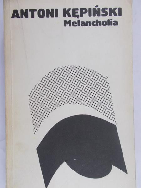 Kępiński Antoni - Melancholia