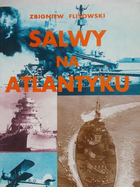 Flisowski Zbigniew - Salwy na Atlantyku