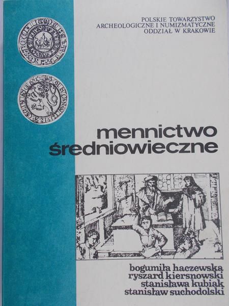 Haczewska Bogumiła - Mennictwo średniowieczne