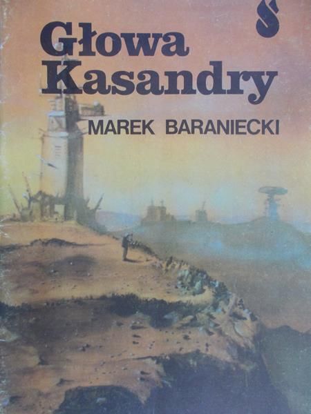 Baraniecki Marek - Głowa Kasandry