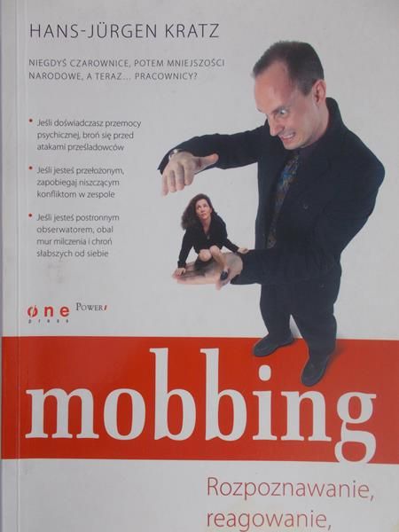 Mobbing. Rozpoznawanie, reagowanie, zapobieganie
