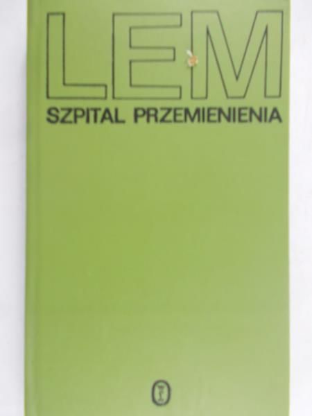Lem Stanisław - Szpital przemienienia