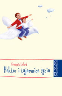 Lelord  Francois- Hektor i tajemnice życia