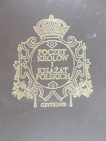 Garlicki Andrzej (red.) - Poczet królów i książąt polskich