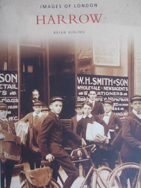 Girling Brian - Images of London. Harrow