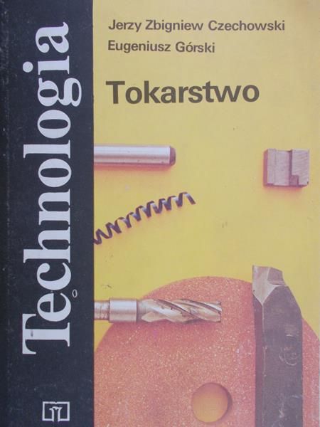 Czechowski Jerzy - Tokarstwo