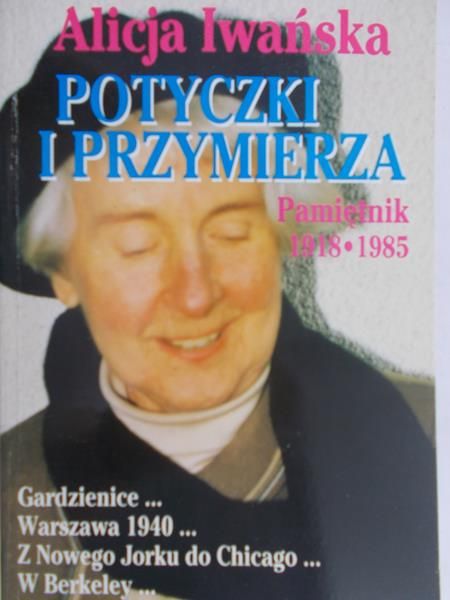 Iwańska Alicja - Potyczki i przymierza