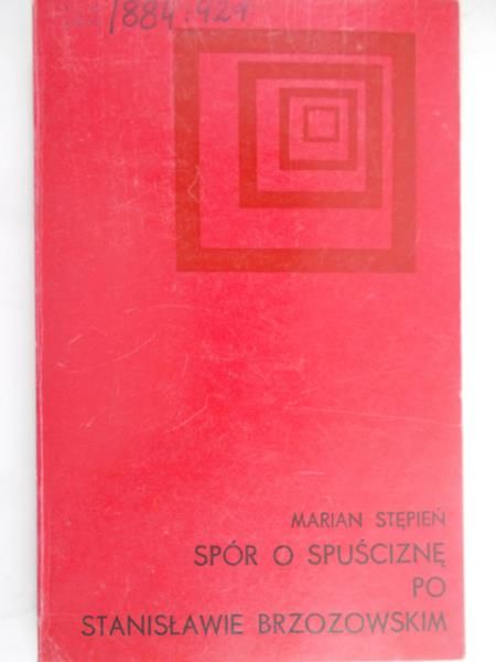 Stępień Marian - Spór o spuściznę po Stanisławie Brzozowskim